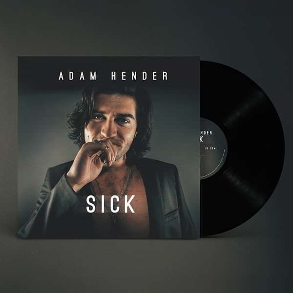 Sick - Signed Vinyl (Limited Edition) - Adam Hender