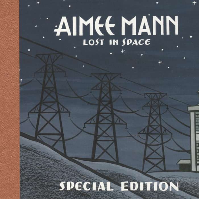 Aimee Mann Lost In Space  SPECIAL EDITION - Aimee Mann