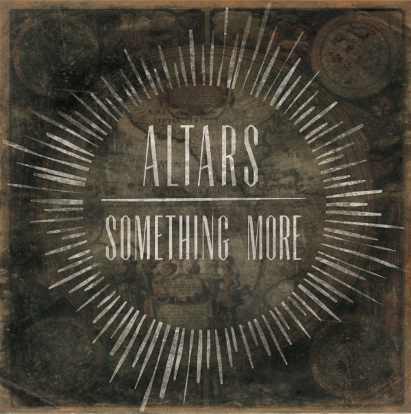 Altars new single Something More - ALTARS