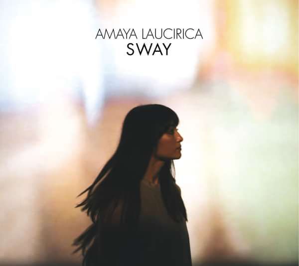 'Sway' by Amaya Laucirica - Amaya Laucirica