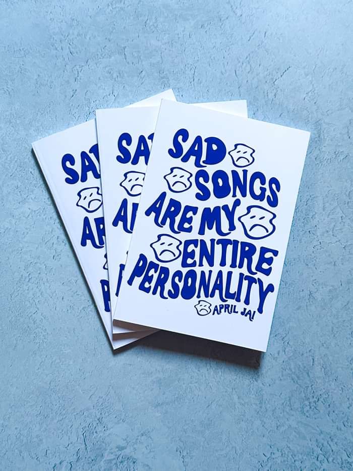 Sad Songs Notebook - April Jai