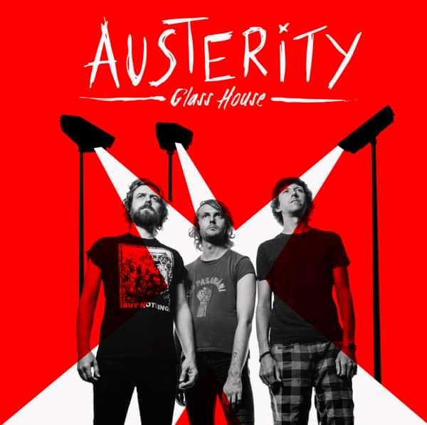 Glass House - Austerity