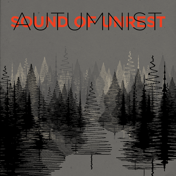 Sound Of Unrest (digital) - AUTUMNIST