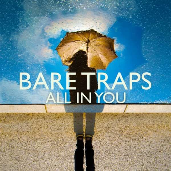 All In You - BARE TRAPS