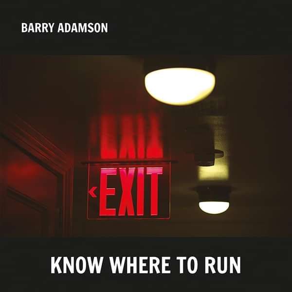 Barry Adamson - Know Where to Run - Barry Adamson