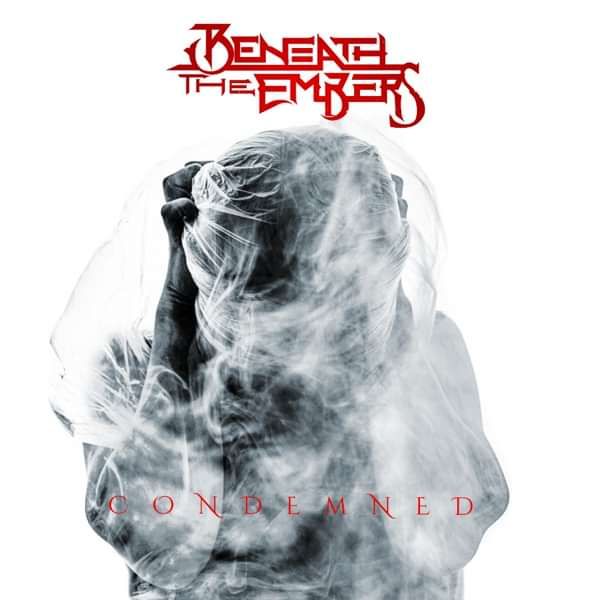 Condemned - Beneath The Embers
