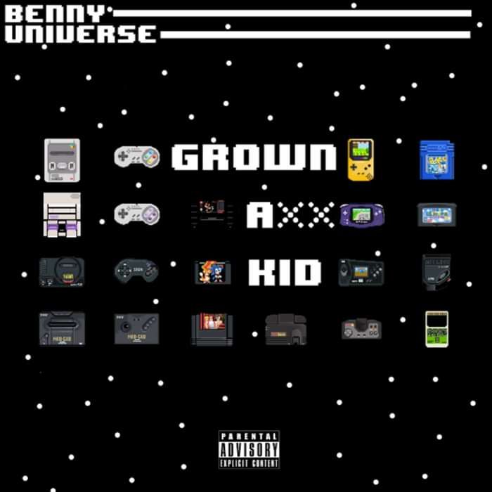 Grown Ass Kid - Benny Universe
