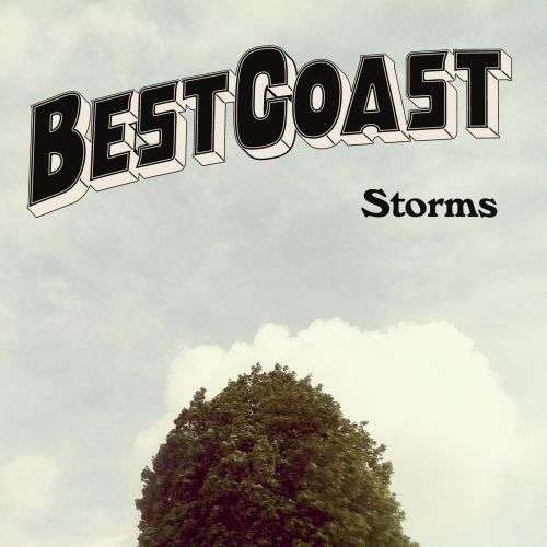 Storms (1 Track Download) - Best Coast