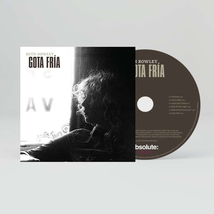 Gota Fría (Signed CD) - Beth Rowley