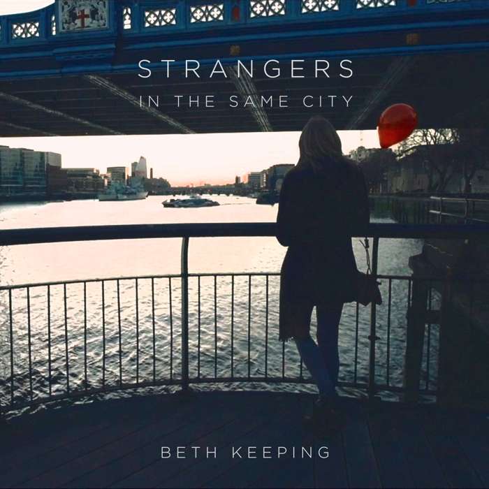 Strangers in the Same City - Beth Keeping