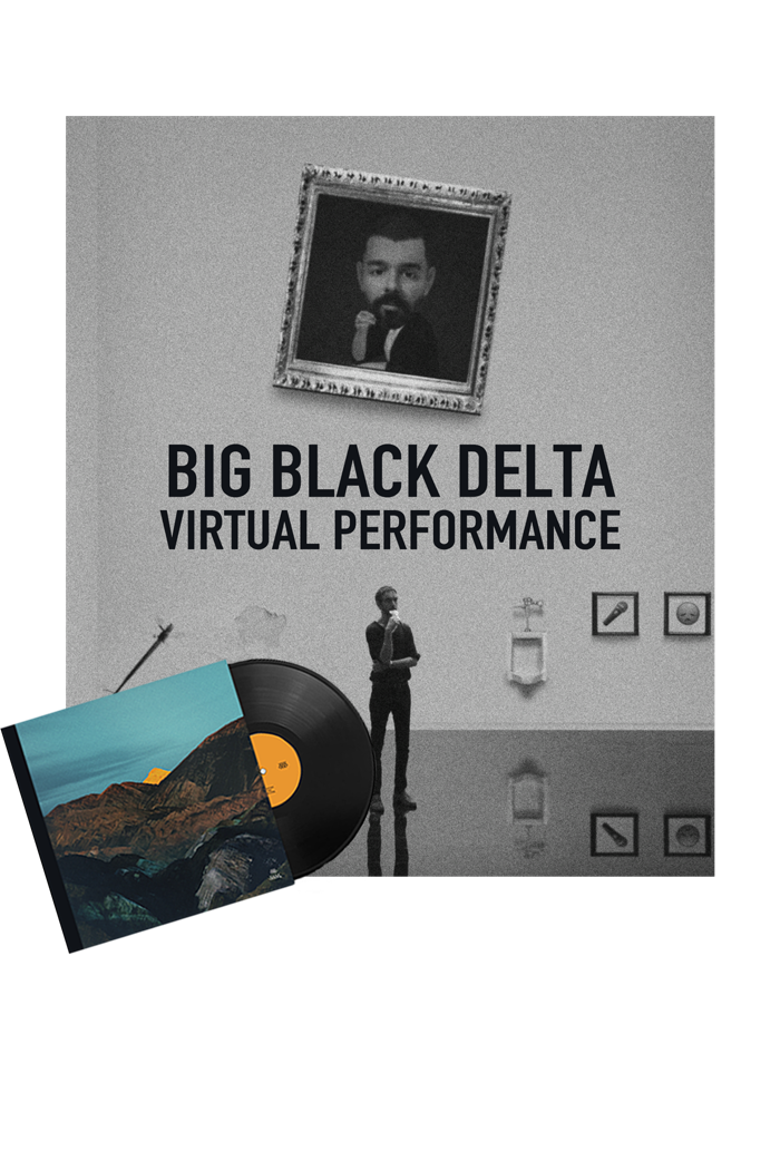 Virtual Performance Ticket + 4 - LP - Big Black Delta