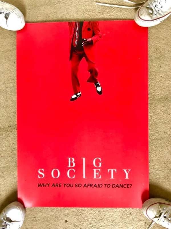 Why Are You So Afraid To Dance - Poster - Big Society
