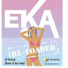 EKA - U Know (ReLoaded) - Biggroove Music