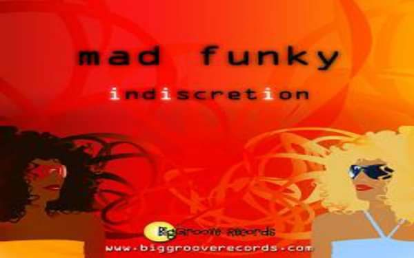 Mad Funky by Indiscretion - Biggroove Music