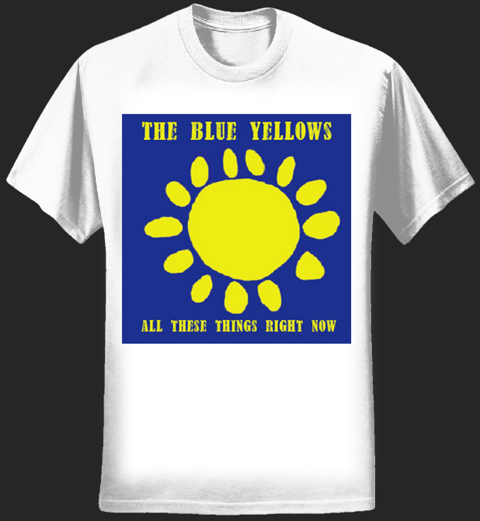 Blue Yellows T-Shirt. White. All These Things Right Now - The Blue Yellows