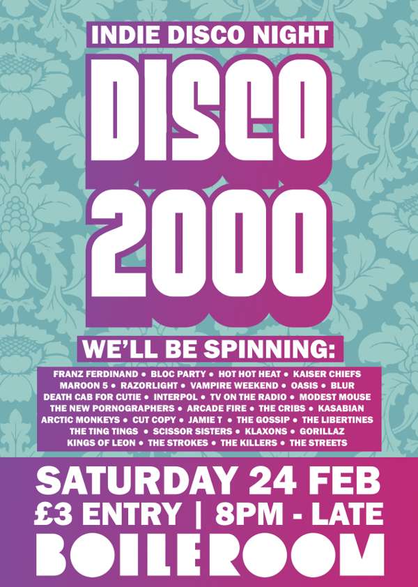 También ir al trabajo cura Disco 2000: Indie Disco at The BOILEROOM, Guildford on 24 Feb 2018