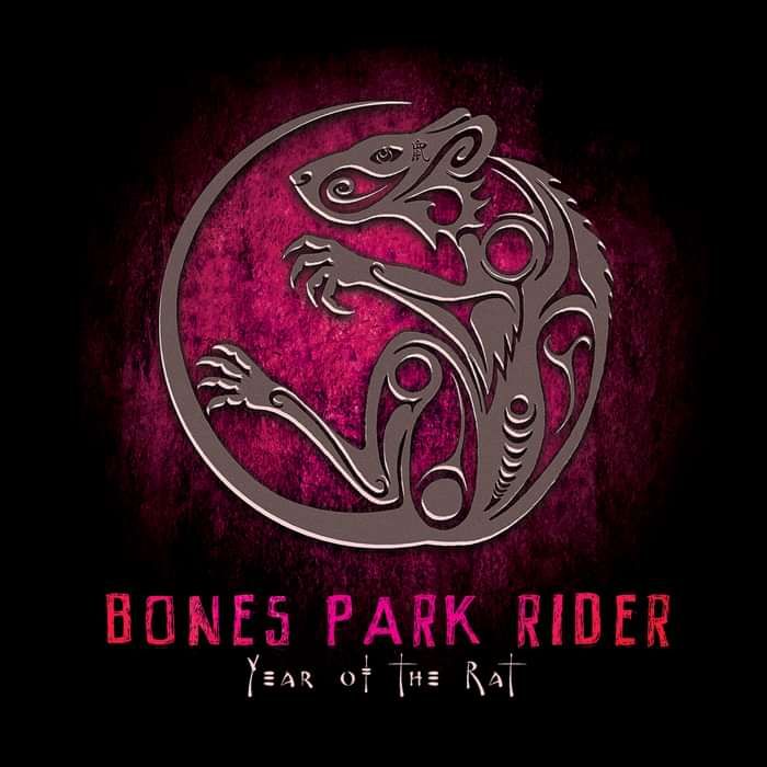 Year of the Rat (download) - Bones Park Rider