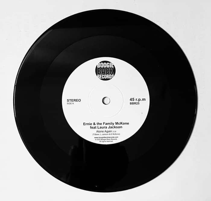 Ernie & The Family Mckone - ft. Laura Jackson  'Alone Again'/ 'Make A Move On Me' (7" Vinyl) - Boogie Back Records