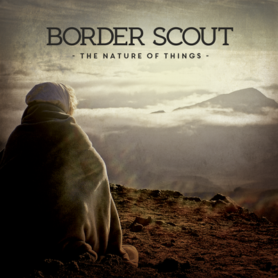 The Nature Of Things (Apple Lossless) - Border Scout