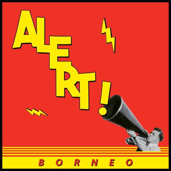 Alert! EP - Borneo