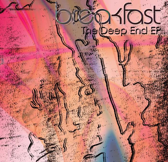 Breakfast - The Deep End EP - Breakfast Exclusive