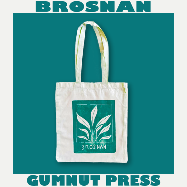 Gumnut Press Tote bag - BROSNAN