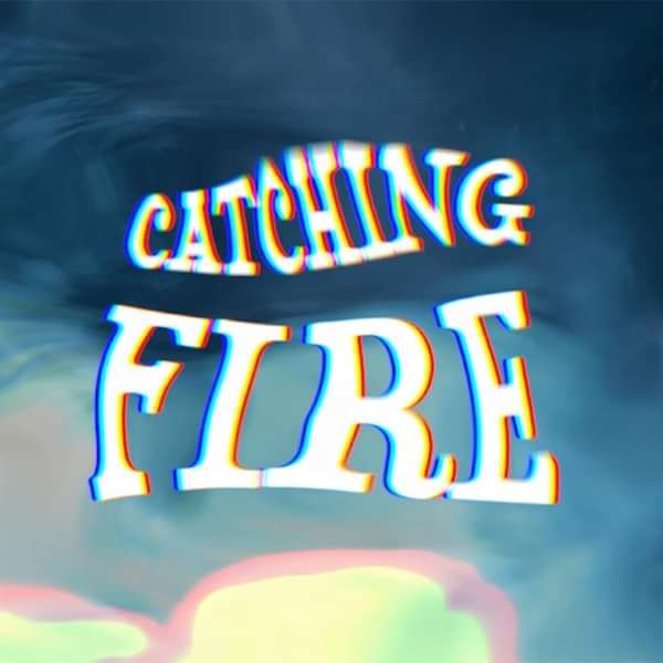 Catching Fire - Carnabells