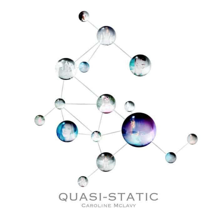quasi-static - Caroline McLavy