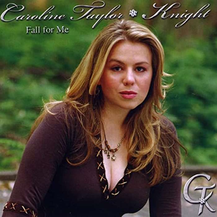 Fall For Me - Album - Digital Download - Caroline Taylor-Knight