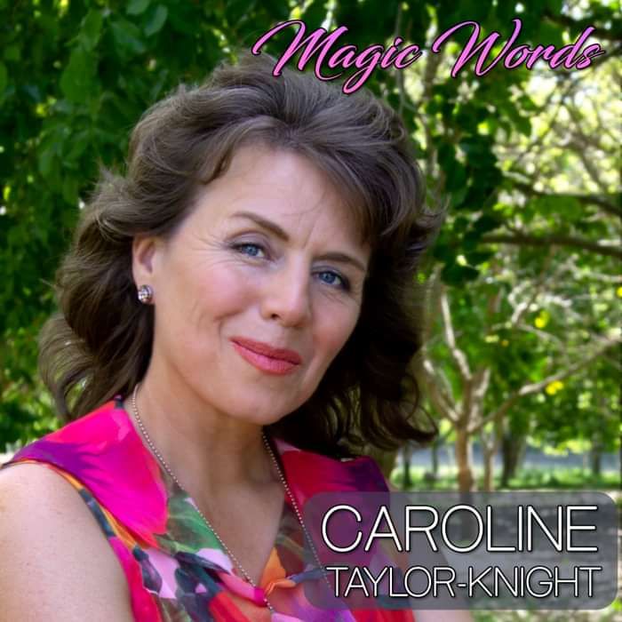 Magic Words - Single Digital Download - Caroline Taylor-Knight