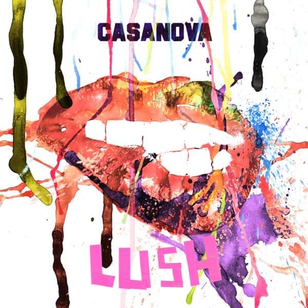 Casanova LUSH EP - Casanova