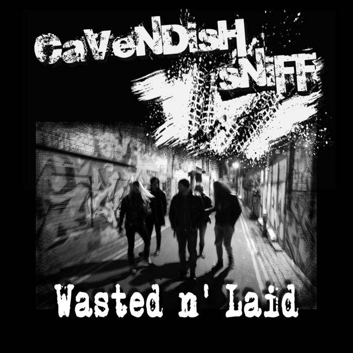 Wasted n' Laid - Cavendish Sniff