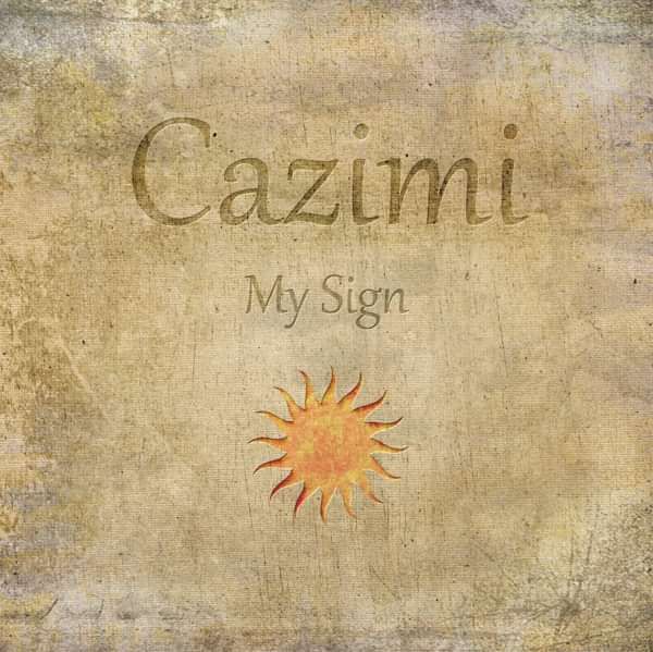 My Sign EP - Cazimi