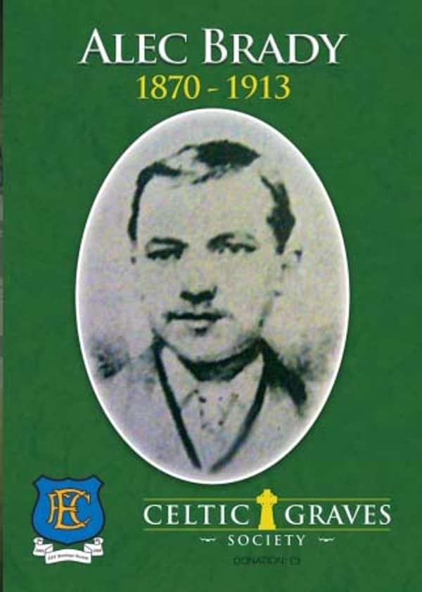 Alec Brady Commemoration Booklet - Celtic Graves Society