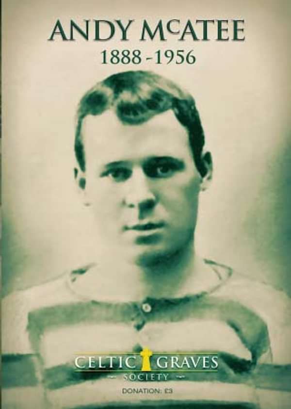 Andy McAtee Commemoration Booklet - Celtic Graves Society