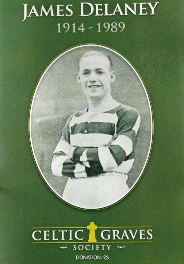 Jimmy Delaney Commemoration Booklet - Celtic Graves Society