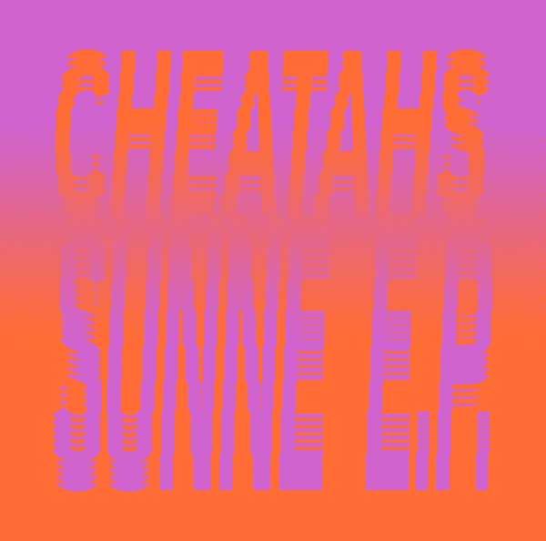 Sunne EP Download (MP3) - Cheatahs