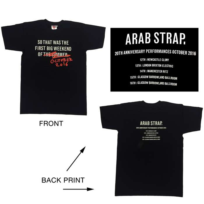 Arab Strap 'First Big Weekend - Oct 16' T-Shirt - Arab Strap