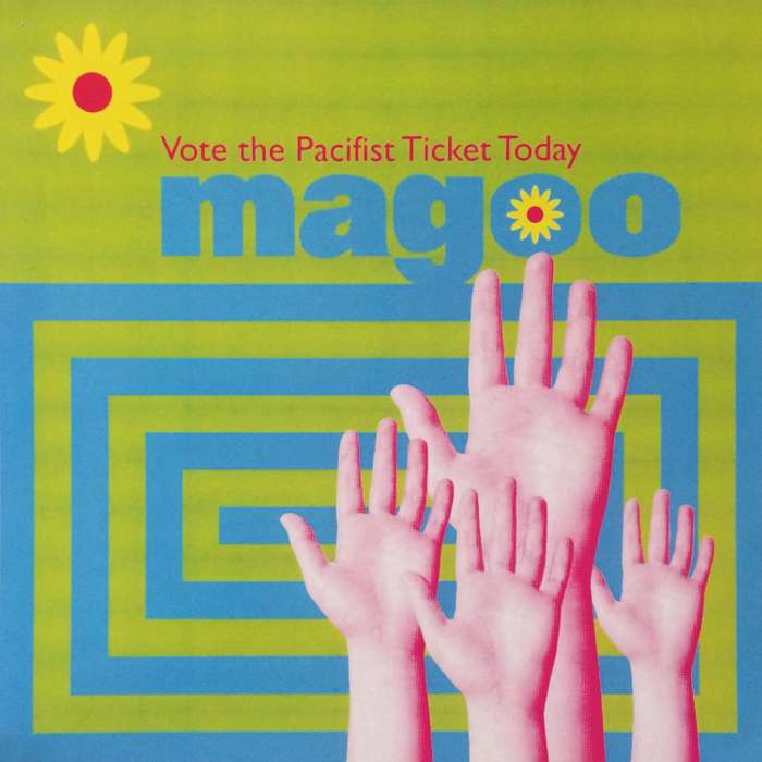 Magoo - Vote The Pacifist Ticket Today - Vinyl Album (1998) - Magoo