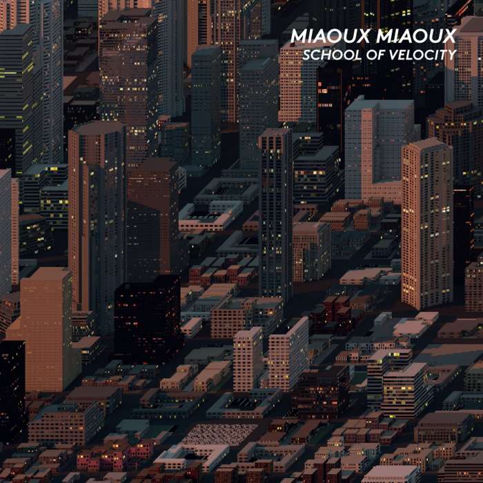 Miaoux Miaoux - School Velocity -  Vinyl Album  (2015) - Miaoux Miaoux