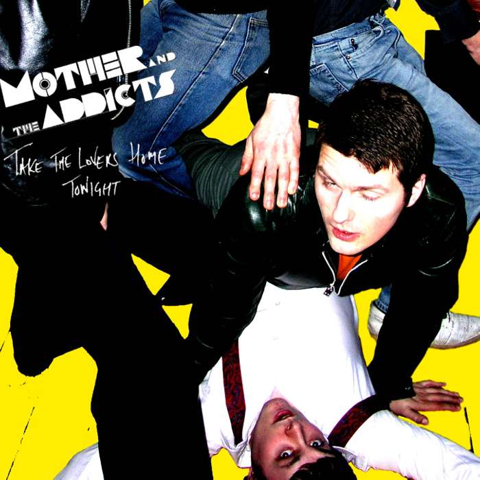 Mother And The Addicts - Take The Lovers Home Tonight - CD Album (2005) - Mother And The Addicts