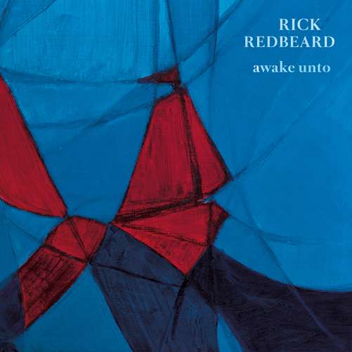 Rick Redbeard - Awake Unto - CD Album (2016) - Rick Redbeard
