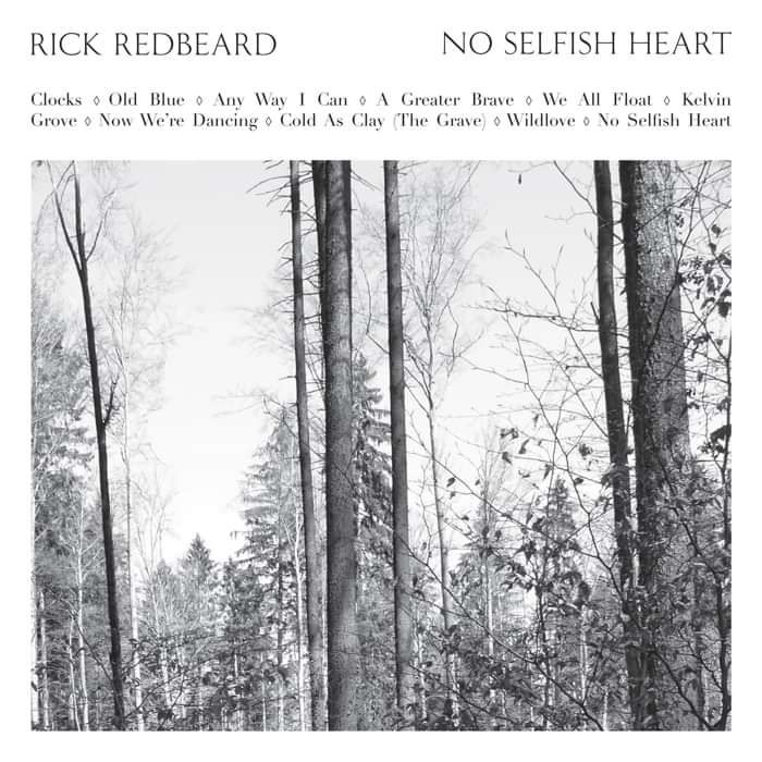 Rick Redbeard - No Selfish Heart - Digital Album (2013) - Rick Redbeard