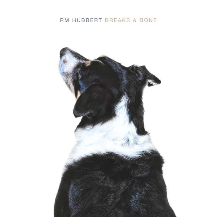RM Hubbert - Breaks & Bone - CD Album (2013) - RM Hubbert