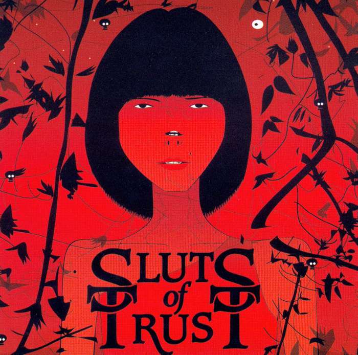 Sluts Of Trust - We Are All Sluts Of Trust - CD Album (2004) - Sluts Of Trust