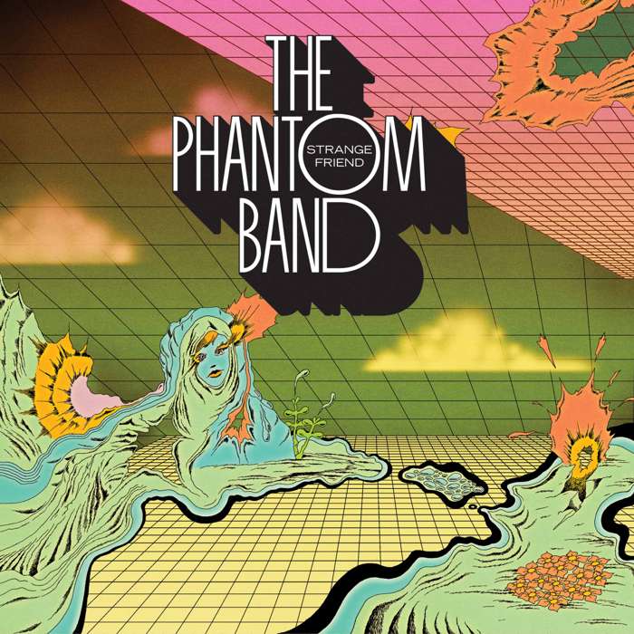 The Phantom Band - Strange Friend - Digital Album (2014) - The Phantom Band