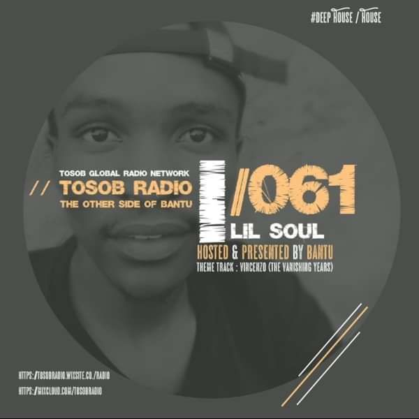 TOSOB Global Radio 061Mixed By Lil Soul - Chill Vibe Sessions Records
