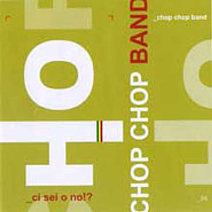 Ci sei o no?! The album - Chop Chop Band