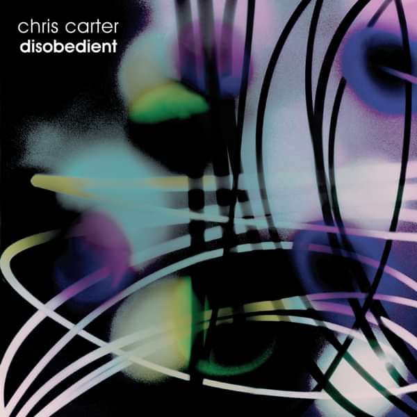 Chris Carter - Disobedient 2xLP - Chris Carter