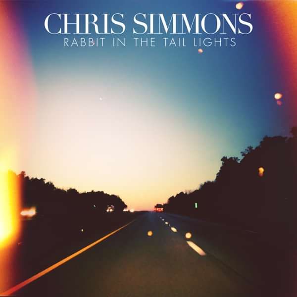 Rabbit In The Tail Lights (Single - mp3) - Chris Simmons